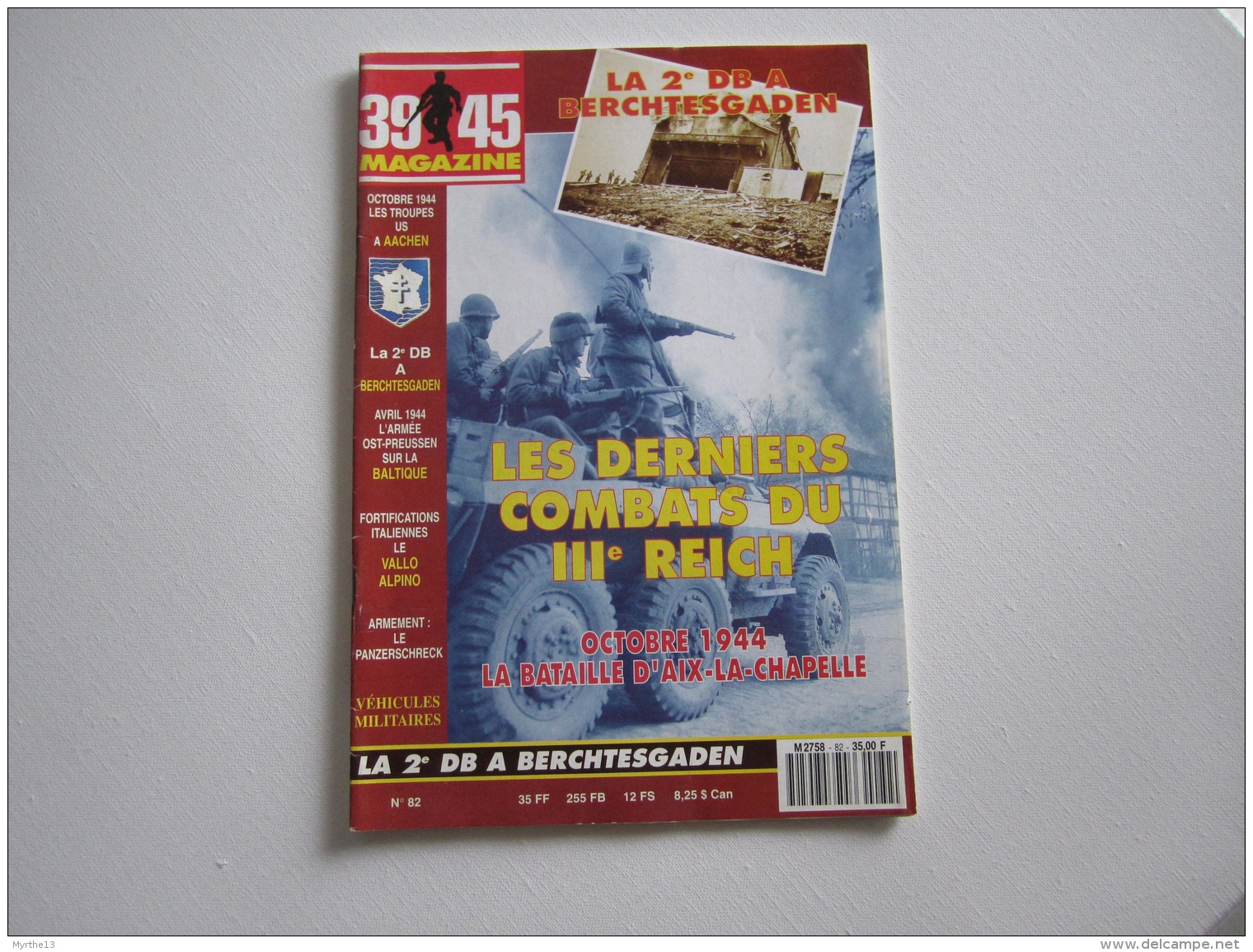 Magazine MILITARIA  39 45  La 2 ème DB à BERCHTESGADEN 62 Pages - Francés