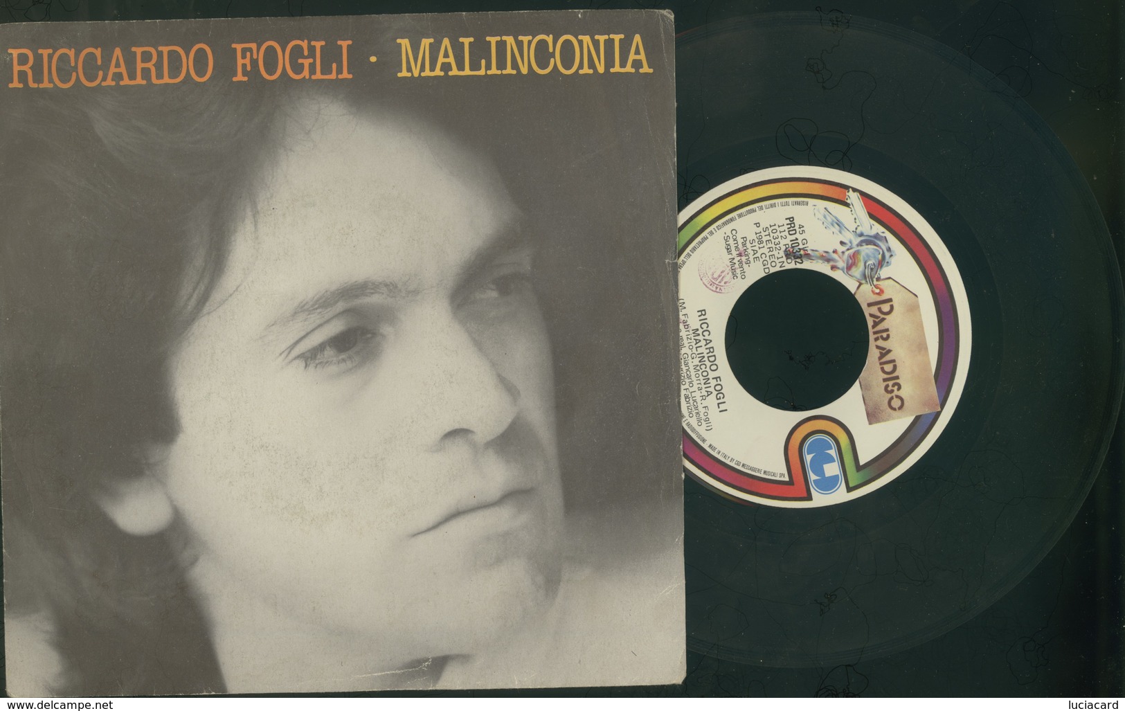 RICCARDO FOGLI -MALINCONIA -LA STRADA -DISCO VINILE 45 GIRI ANNO 1981 - Altri - Musica Italiana