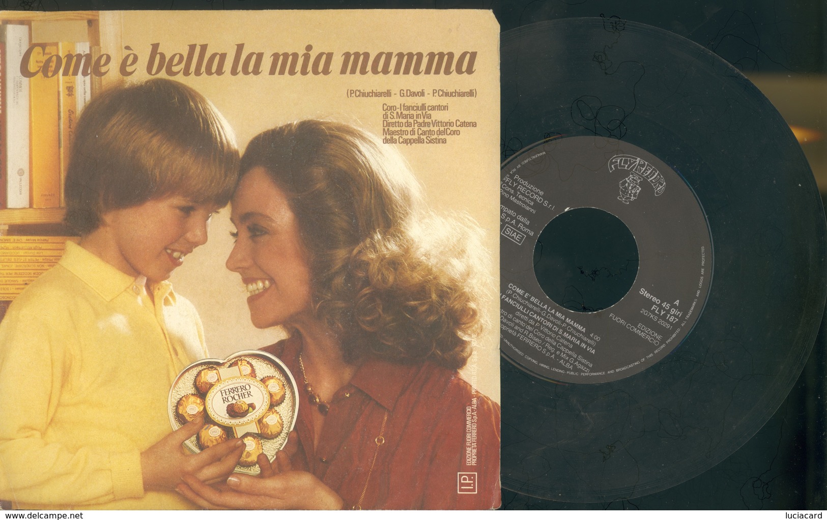 COLONNA SONORA FERRERO-COME è BELLA LA MIA MAMMA -DISCO VINILE 45 GIRI - Altri & Non Classificati