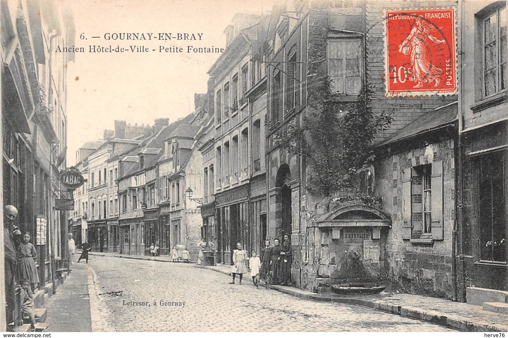 GOURNAY EN BRAY - Ancien Hôtel De Ville - Petite Fontaine - Gournay-en-Bray