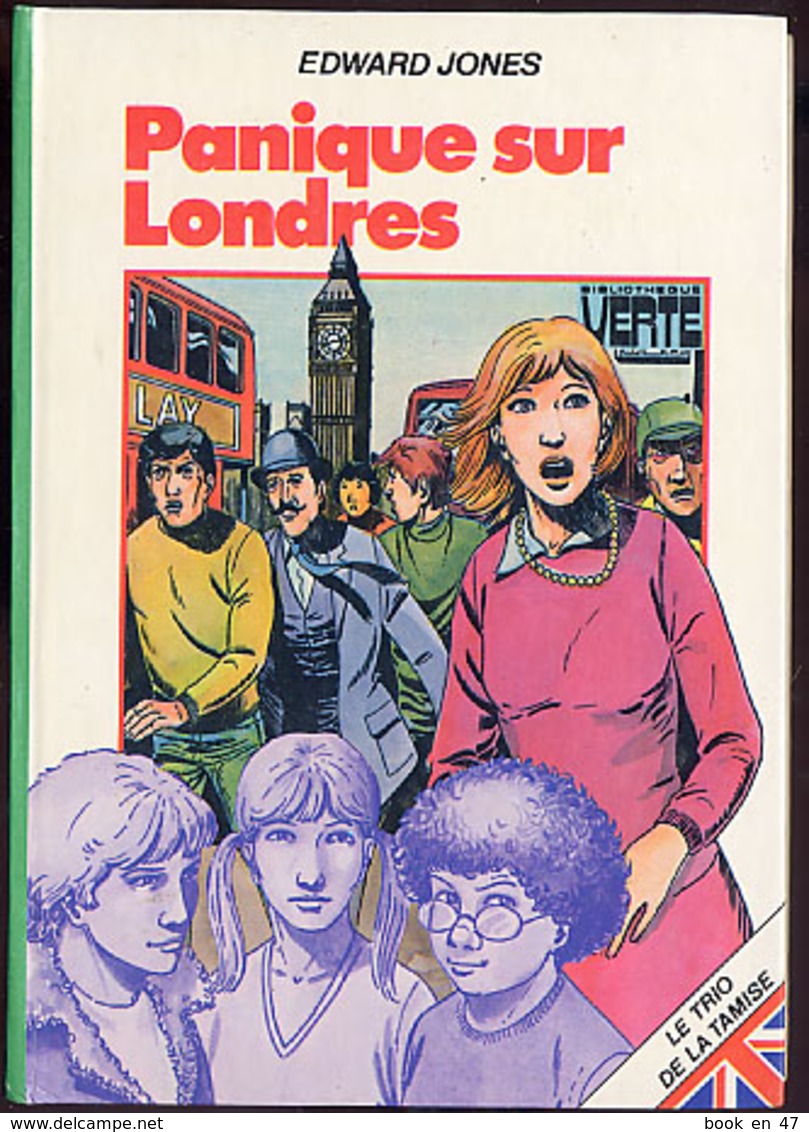 {09804} Edward Jones "Panique Sur Londres" Bibliothèque Verte (cartonné). EO (Fr) 1982   " En Baisse " - Bibliotheque Verte