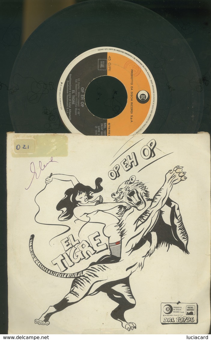 EL TIGRE -OP EH OP -LIFE IS EASY -DISCO VINILE 45 GIRI 1976 - Altri - Inglese