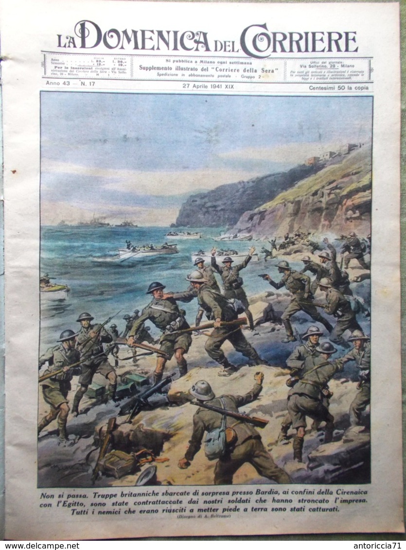 La Domenica Del Corriere 27 Aprile 1941 WW2 Vittoria In Grecia Pesca Littoriali - Guerra 1939-45