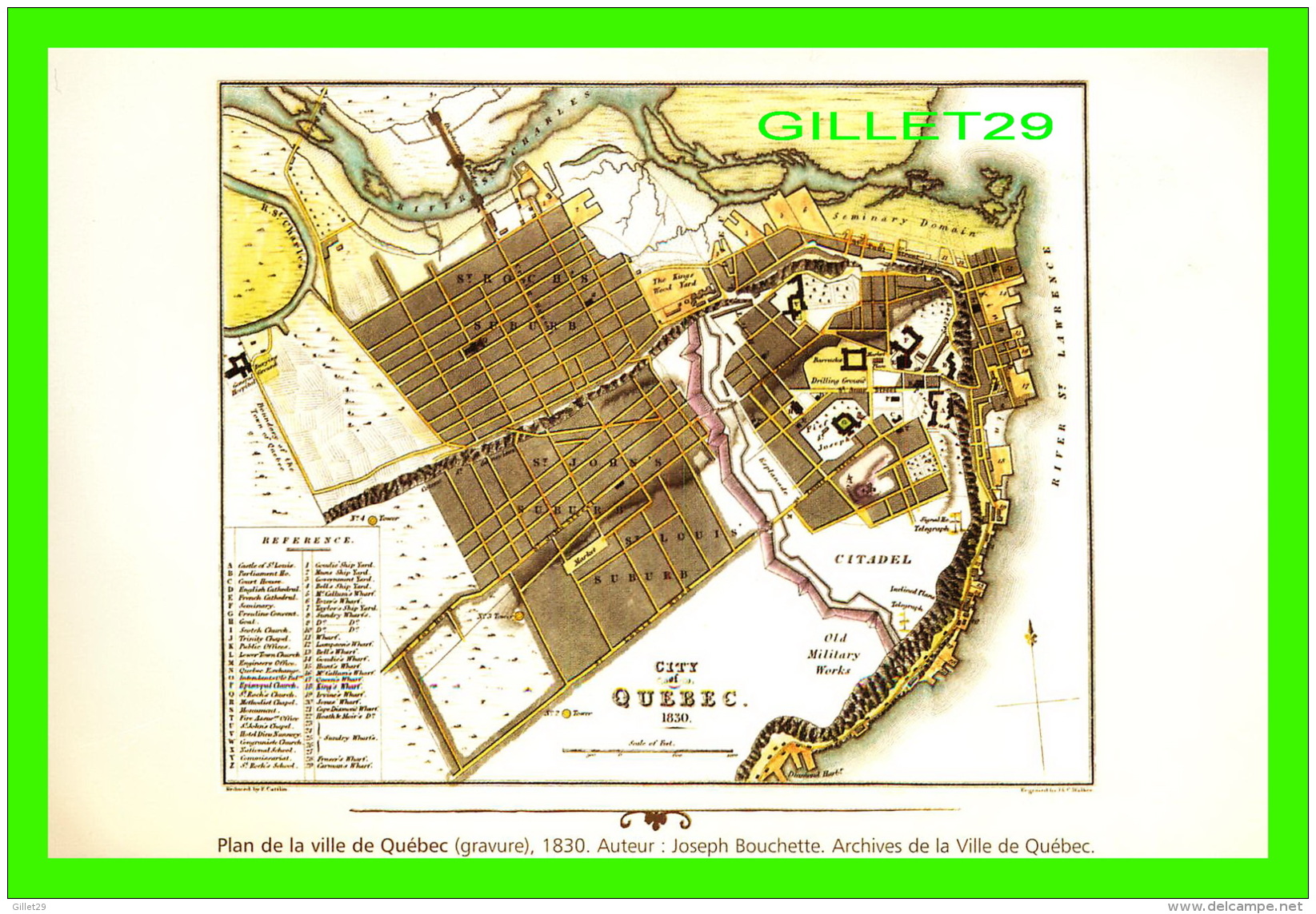 QUÉBEC - PLAN DE LA VILLE DE QUÉBEC EN 1830, AUTEUR JOSEPH BOUCHETTE - ARCHIVES DE LA VILLE DE QUÉBEC - - Québec - La Cité