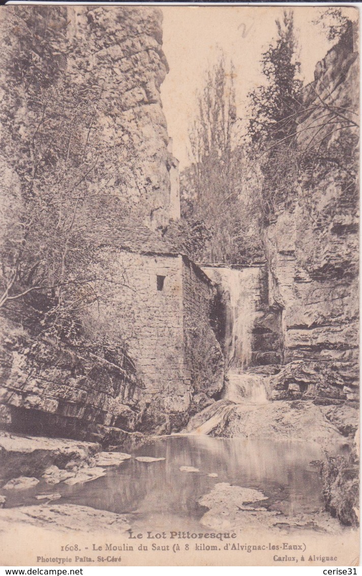 CPA - 1608. Le Moulin Du Saut à 8 KM D'alvignac Les Eaux - Autres & Non Classés