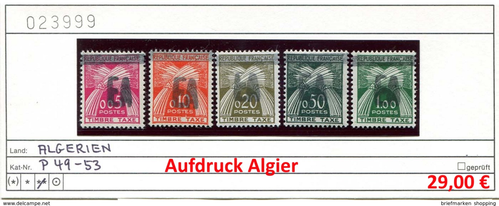 Algerien - Algerie - Algeria - Michel Porto / Taxe 49-53 (Algier-Aufdruck) - ** Postfrisch Mnh Neuf Postfris - Algerien (1962-...)