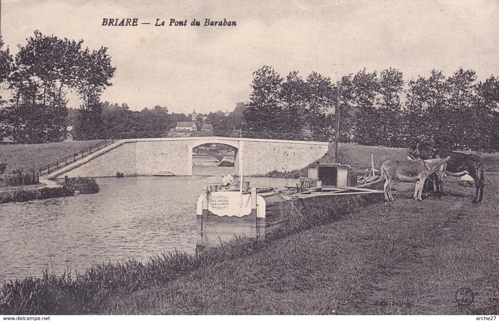 CPA - 45 - BRIARE - Le Pont Du Baraban - Briare