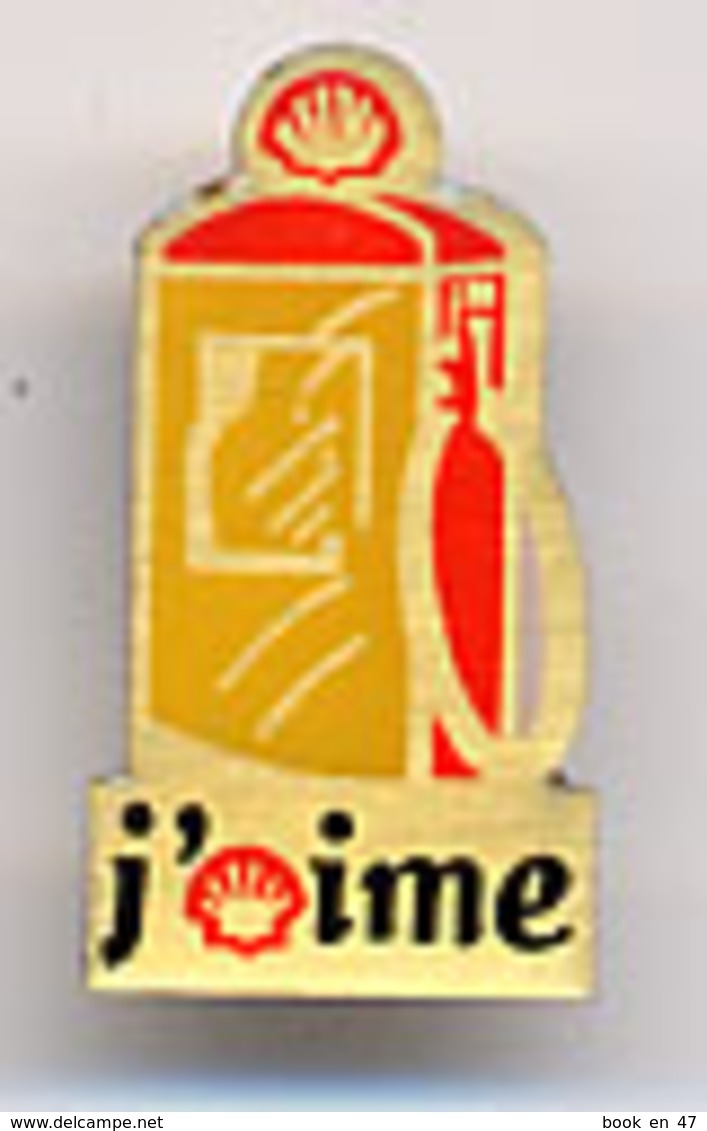 {09948} Pin's " Shell, J'aime " (g)   " En Baisse " - Carburants