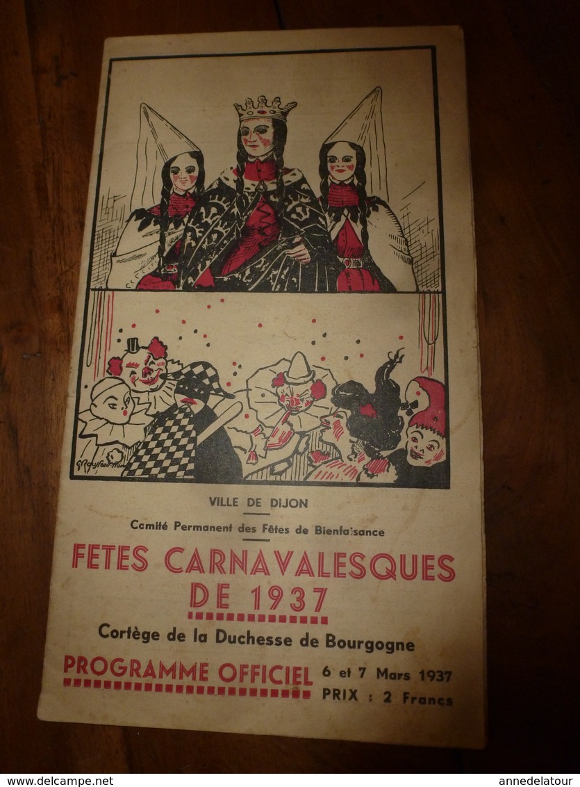 1937 FÊTES CARNAVALESQUES : Cortège De La Duchesse De Bourgogne (Mlle Suzanne Potet )  Programme Officiel; Etc - Autres & Non Classés