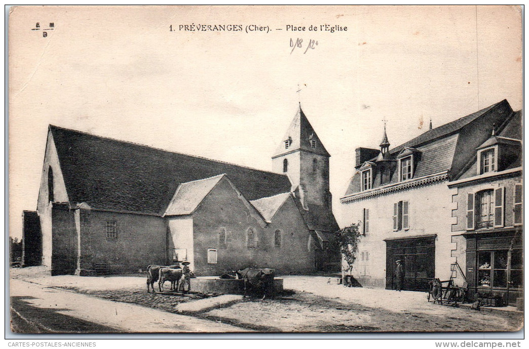 18 PREVERANGES - La Place De L'église. - Préveranges