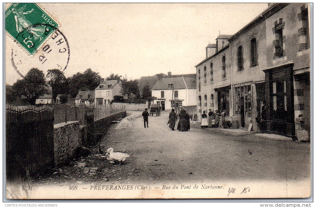 18 PREVERANGES - Rue Du Pont De Narbonne - Préveranges