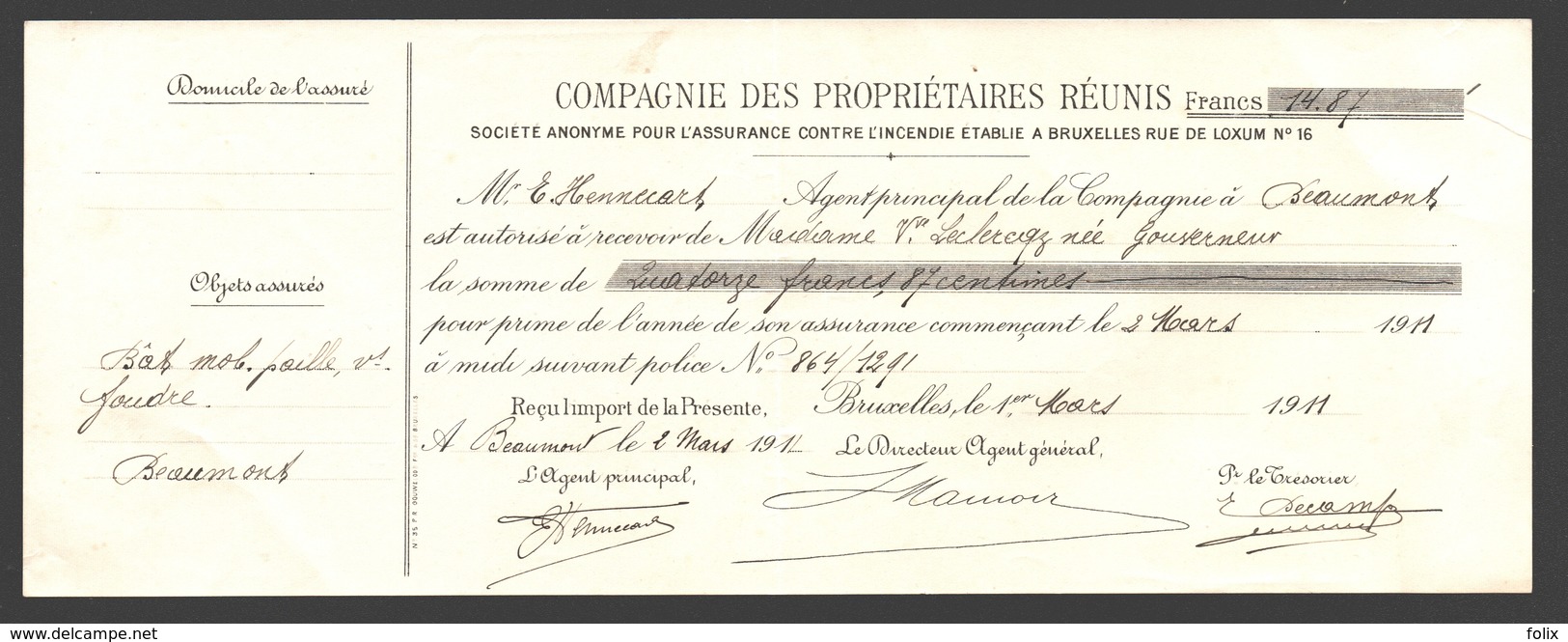 Reçu / Quittance / Kwitantie Compagnie Des Propriétaires Réunis - Beaumont 1911 - Bank & Insurance