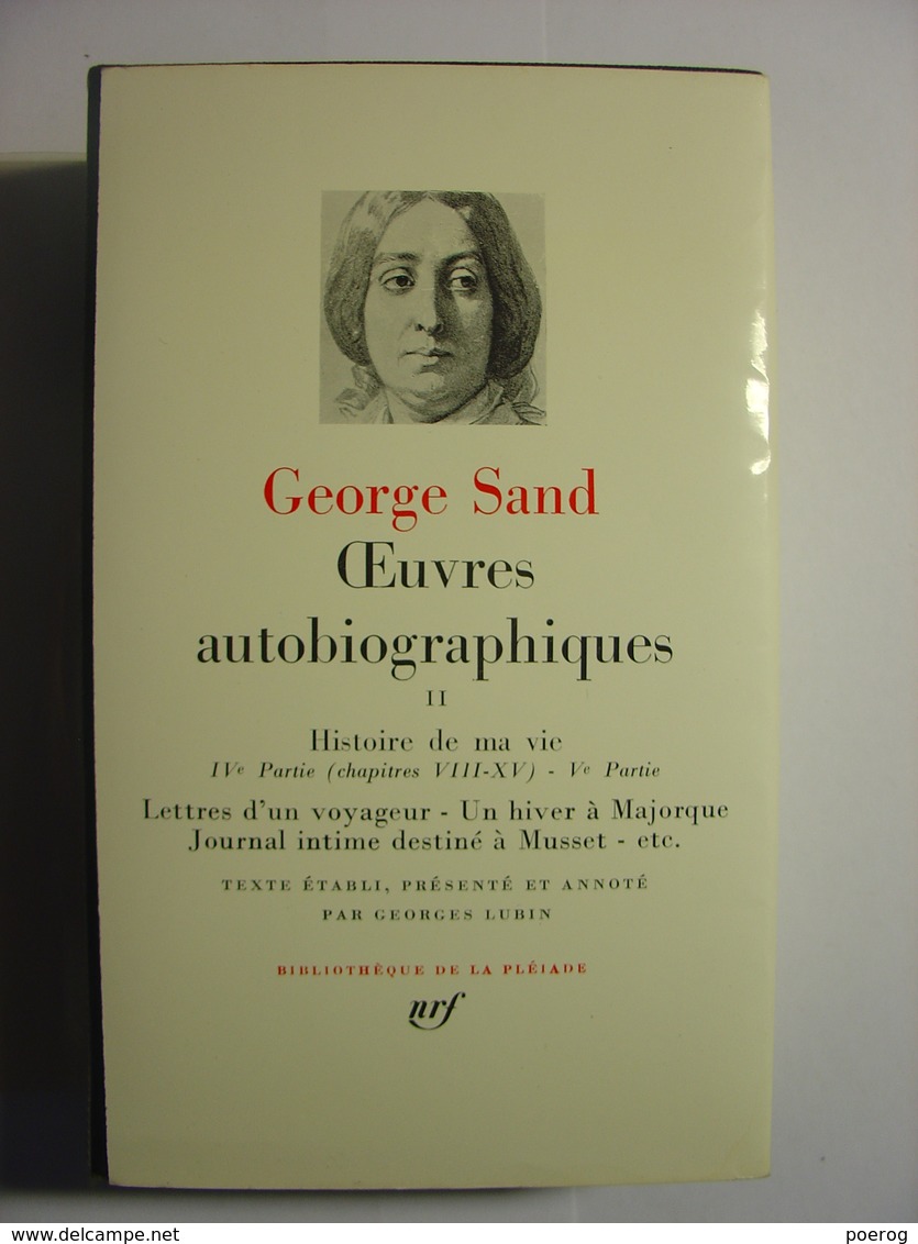 GEORGE SAND - OEUVRES AUTOBIOGRAPHIQUES - TOME II - LA PLEIADE - 1971 - TBE - La Pléiade