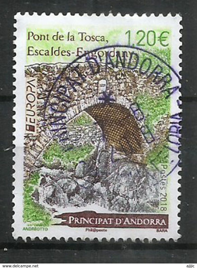 ANDORRA. Pont De La Tosca, Escaldes. EUROPA 2018 Un Timbre Oblitéré 1 ère Qualité - Used Stamps