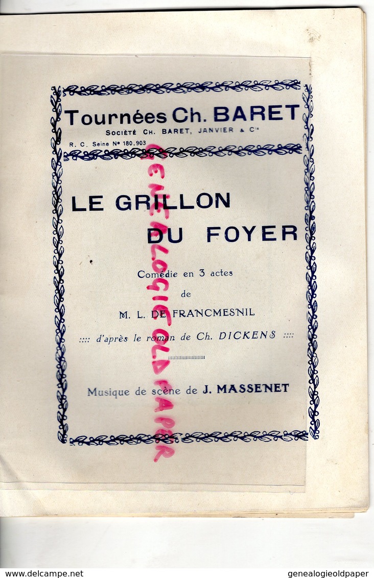 75- PARIS- PROGRAMME THEATRE TOURNEES CH. BARET-JANVIER-LE GRILLON DU FOYER-FRANCMESNIL-DICKENS-MASSENET-SIMONE BERNI- - Programs