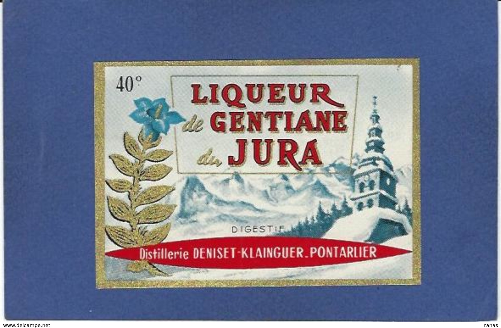 étiquette Gentiane Jura Pontarlier 6,8 X 9,8 Non Collée - Werbung