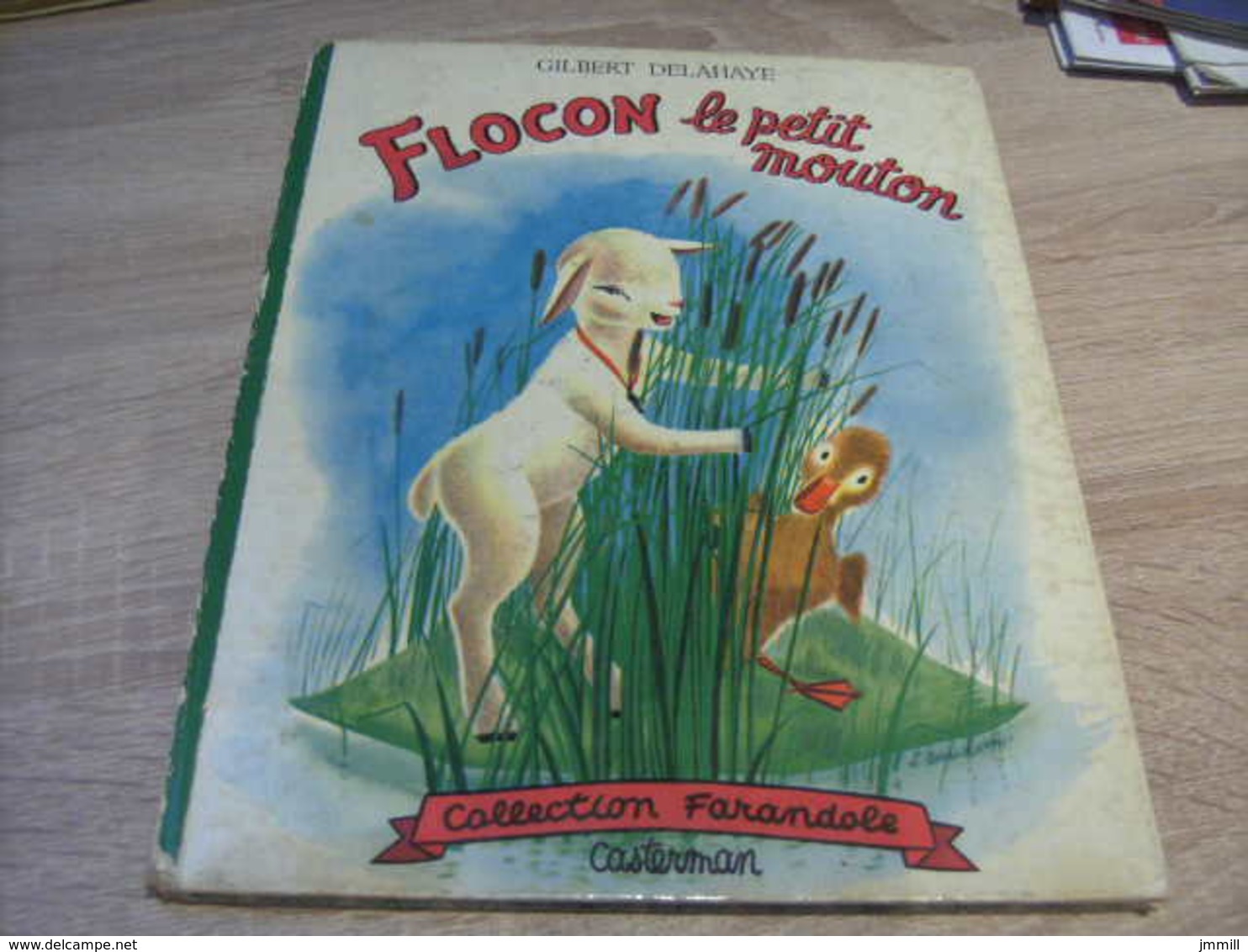 Ancienne Edition Collection Farandole : Flocon Le Petit Mouton Gilbert Delahaye Simone Baudoin - Casterman