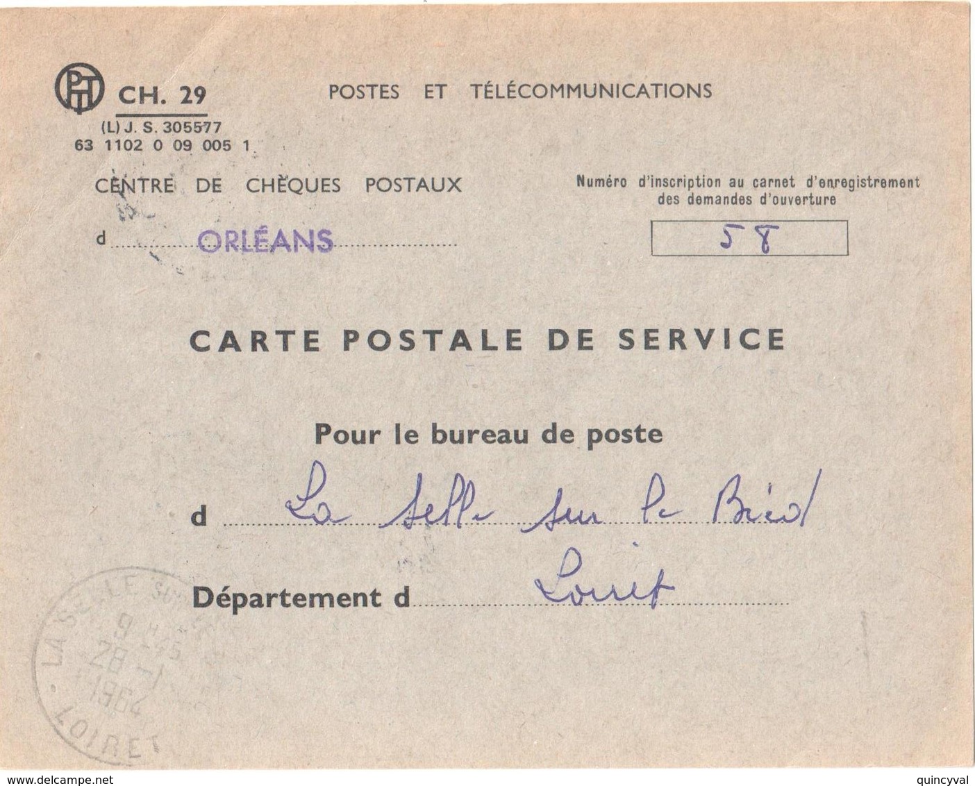 CHEQUES POSTAUX OrléansOb 1964 Avis Ouverture Compte Postal Formulaire PTT CH.29 J.S. 305577 Dest La Selle Loiret - Cartas & Documentos