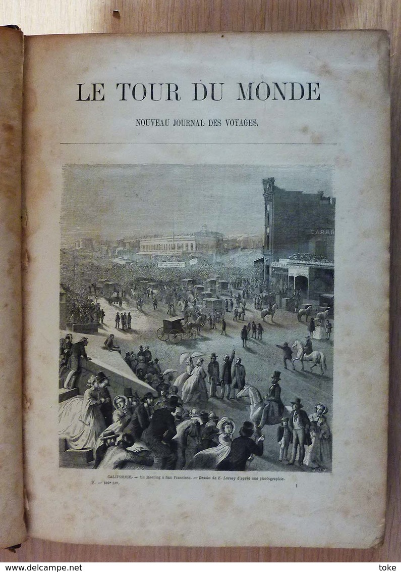 LOT de 4 REVUE " LE TOUR DU MONDE " par E.CHARTON .Années 1862 1er Sem, 1866 1er Sem, 1869 2ème Sem, 1878 2ème Semestre