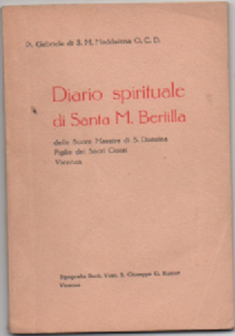 Diario Spirituale Di Santa Maria Bertilla Boscardin. Vicenza 1961. Pagine 64 - Godsdienst