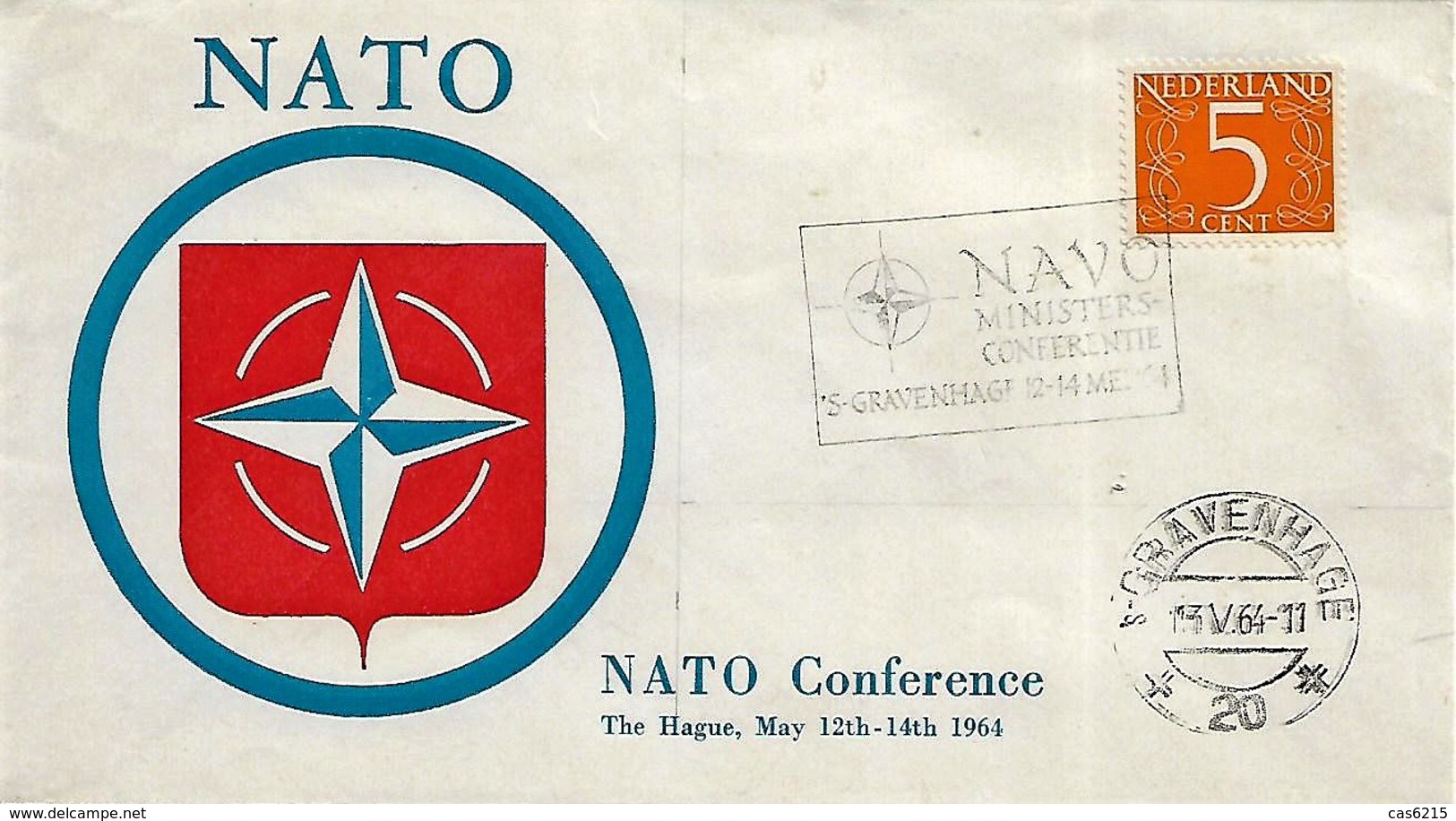 Pays-Bas Netherlands 1964 NATO OTAN Conference Hague Cachet "NAVO Ministers Conferentte S. Gravenhage 12-14 MEI 64 - Covers & Documents