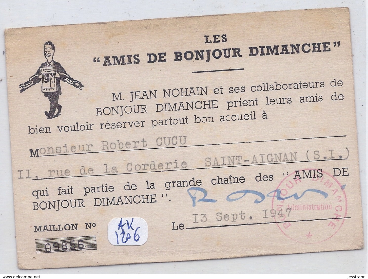 LES AMIS DE BONJOUR DIMANCHE-CARTE DE L EMISSION PRESENTEE PAR JEAN NOHAIN- 1947 - Tickets D'entrée