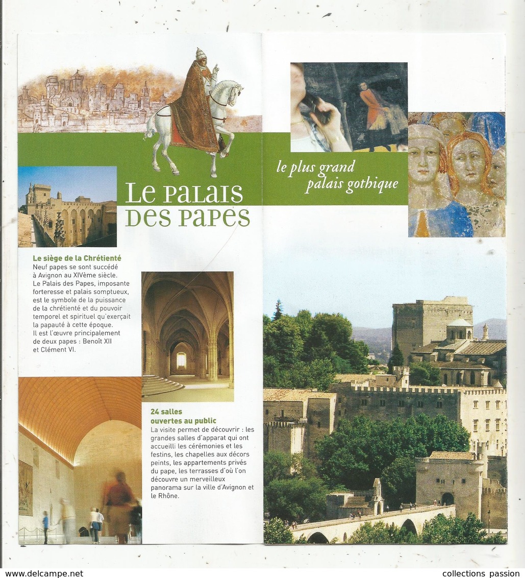 Dépliant Touristique , AVIGNON , Le Pont Saint BENEZET, Le Palais Des Papes , 10 Pages, 3 Scans , Frais Fr 1.45e - Dépliants Touristiques