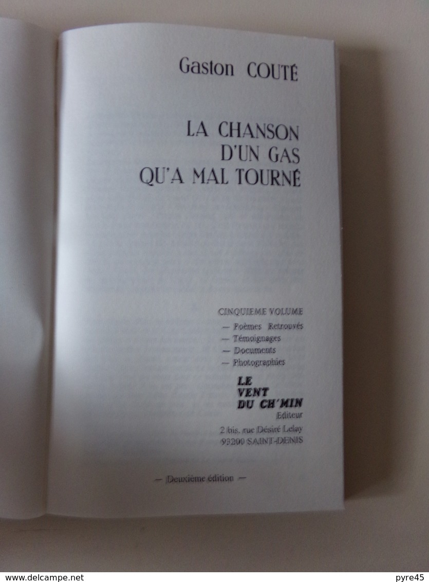 La Chanson D'un Gâs Qu'a Mal Tourné Poésies De Gaston Couté Vol 5 , 146 Pages - Auteurs Français