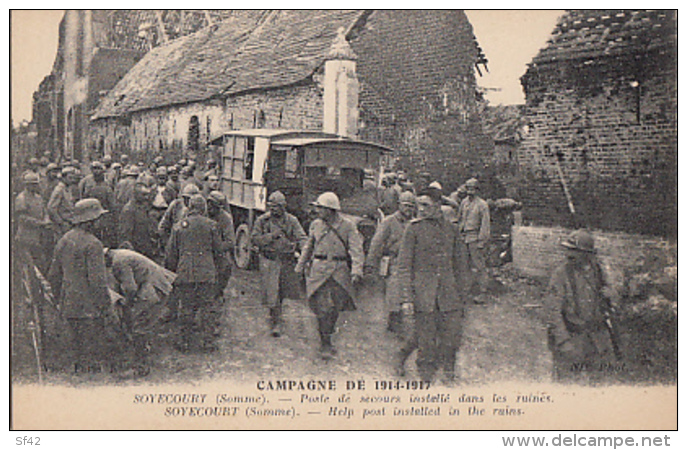 SOYECOURT          POSTE DE SECOURS INSTALLE DANS LES RUINES.  AMBULANCE - Guerre 1914-18