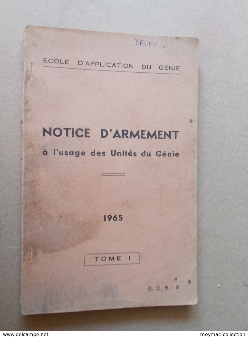 MILITARIA 1965 ECOLE APPLICATION DU GENIE NOTICE ARMEMENT mac 50 mat 49 mas 36 l. roquette FM grenades