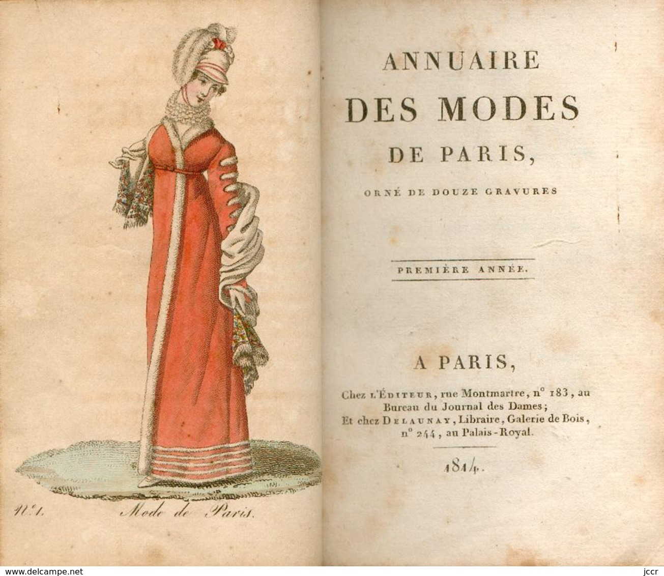 Annuaire Des Modes De Paris - Orné De Douze Gravures - Première Année - 1814 - 1801-1900