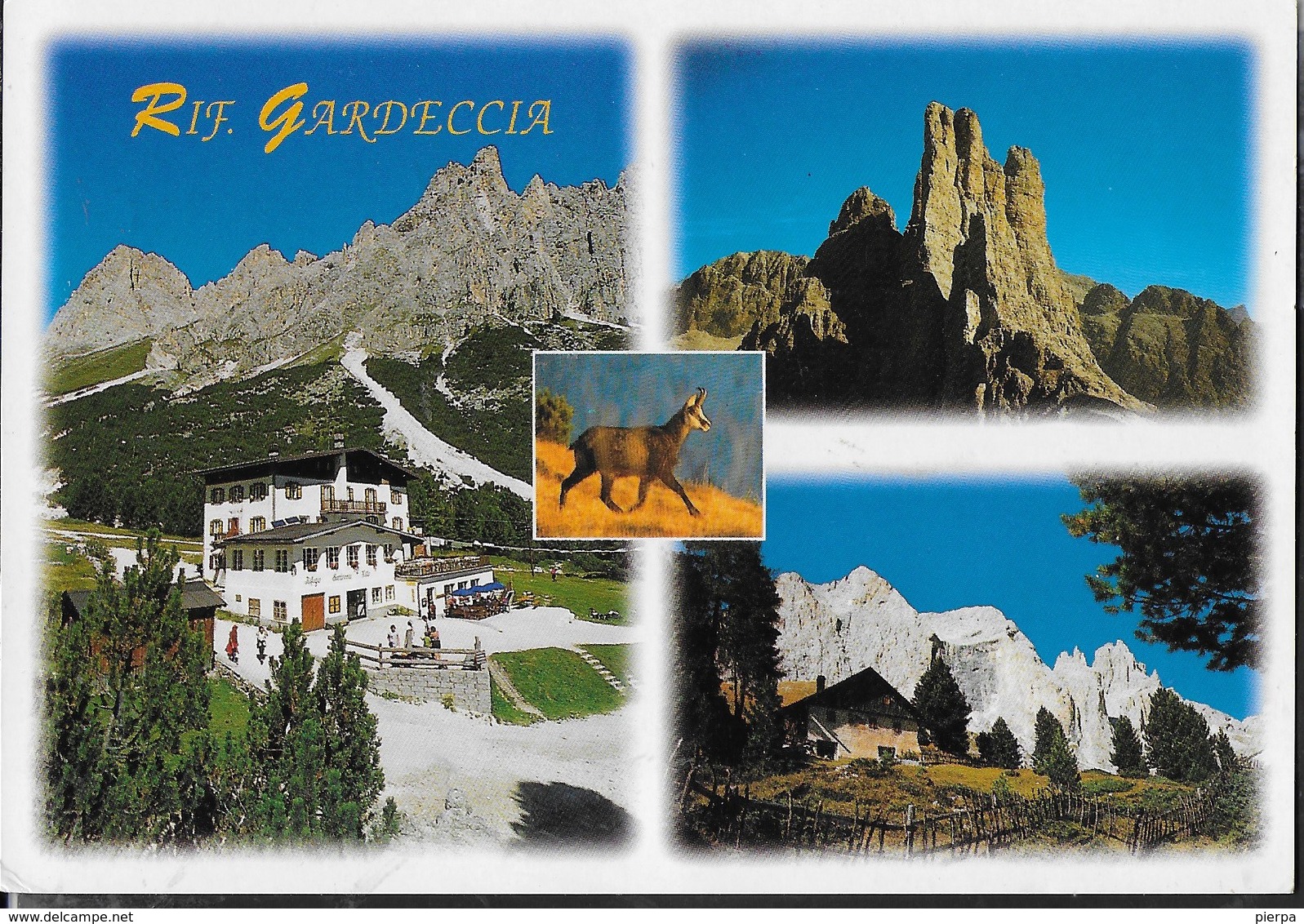 DOLOMITI - RIFUGIO GARDECCIA - GRUPPO DEL CATINACCIO - FOTO GHEDINA -  TIMBRO DEL RIFUGIO - VIAGGIATA 2000 - Alpinisme