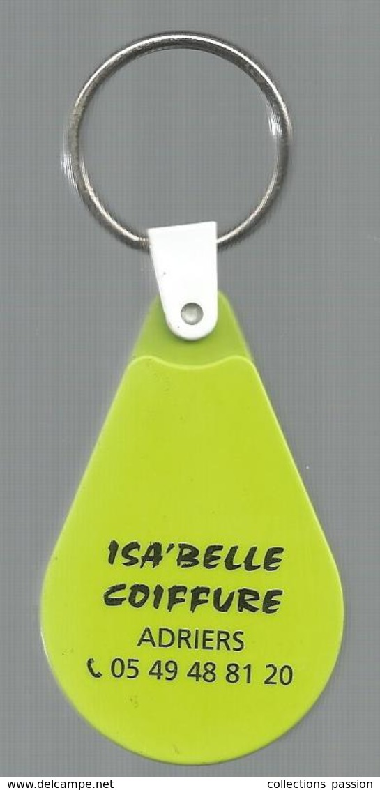 Porte Clefs, Clés , Porte Jeton Caddie ,ISA'BELLE , Coiffure , 86 , ADRIERS , Vienne , 2 Scans, Frais Fr 2.25 E - Portachiavi