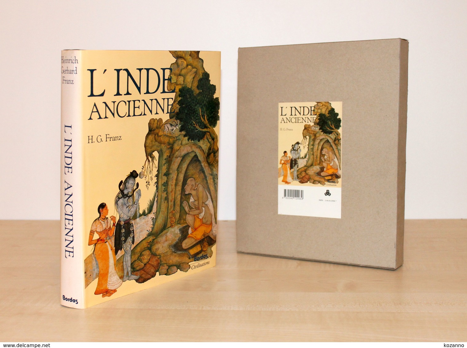 83- LIVRE L'INDE ANCIENNE Histoire Et Civilisation - FRANZ - 1990 EDITION BORDAS - 1801-1900