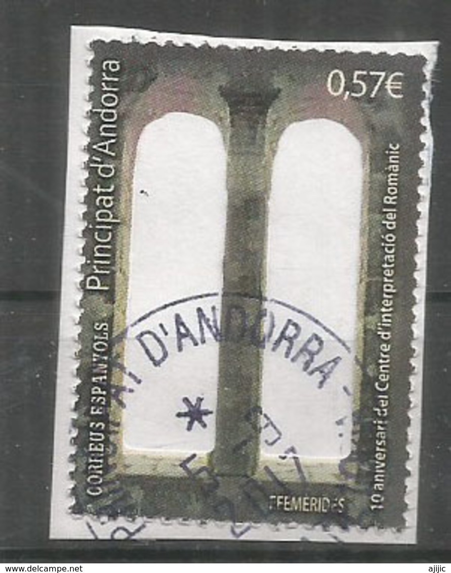 ANDORRA. Centre D'interpretaciô Del Romanic. Un Timbre Oblitéré Sur Fragment. 1 ère Qualité - Used Stamps