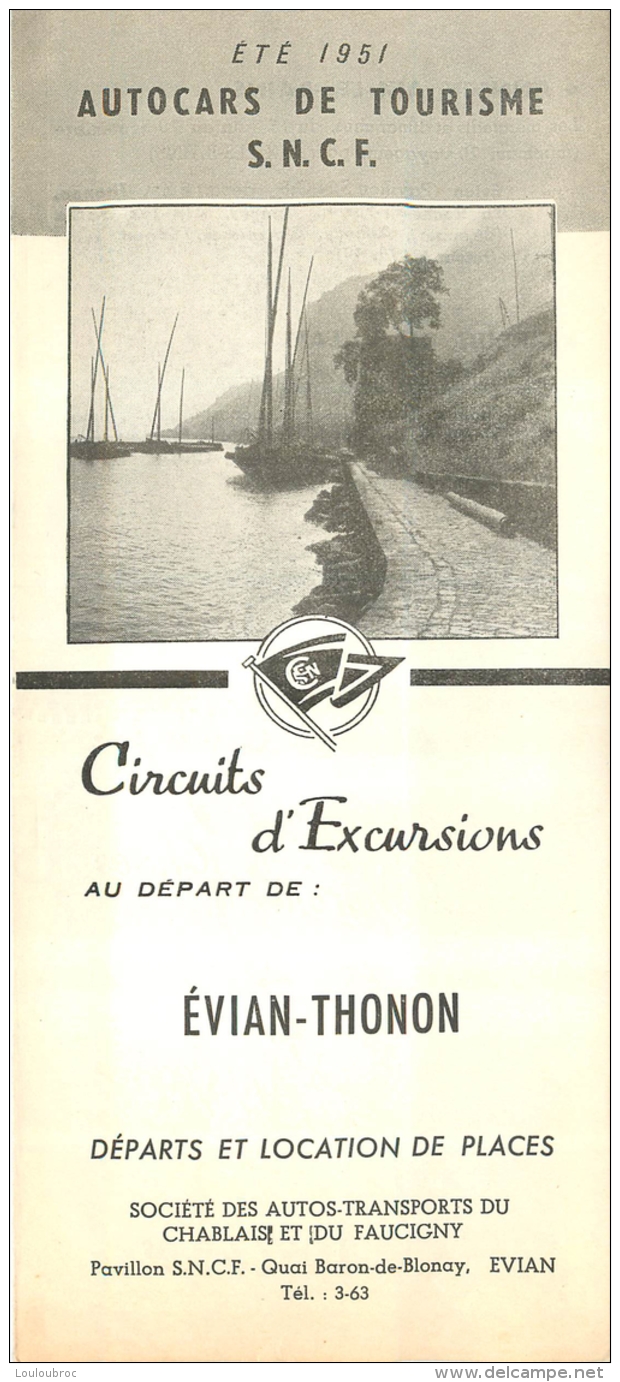 DEPLIANT TOURISTIQUE 1951  SNCF  S.N.C.F. AUTOCARS DE TOURISME EVIAN THONON   CIRCUITS D'EXCURSIONS  VOIR TOUS LES SCANS - Dépliants Touristiques