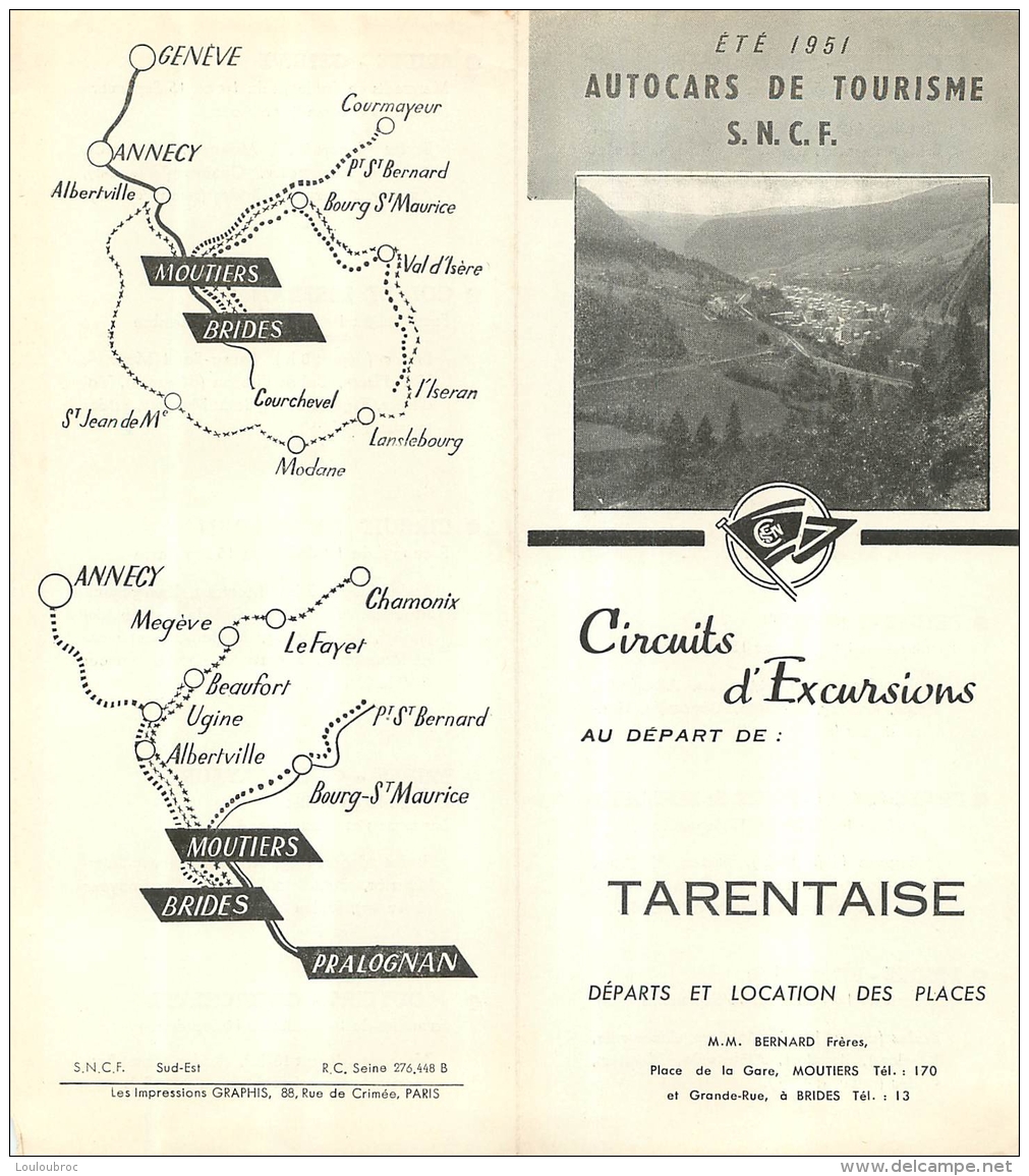 DEPLIANT TOURISTIQUE 1951  SNCF  S.N.C.F. AUTOCARS DE TOURISME  TARENTAISE  CIRCUITS D'EXCURSIONS  VOIR TOUS LES SCANS - Dépliants Touristiques