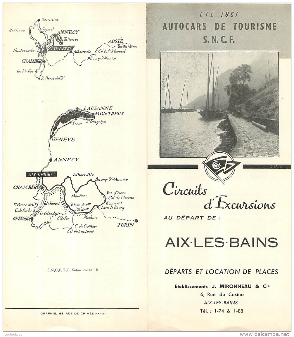 DEPLIANT TOURISTIQUE 1951  SNCF  S.N.C.F. AUTOCARS DE TOURISME  AIX LES BAINS CIRCUITS D'EXCURSIONS  VOIR TOUS LES SCANS - Dépliants Touristiques