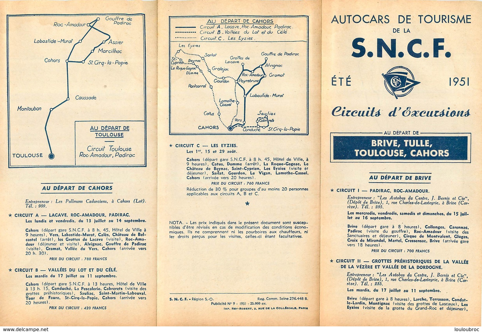 DEPLIANT TOURISTIQUE 1951  SNCF  S.N.C.F. AUTOCARS DE TOURISME  BRIVE TULLE TOULOUSE CAHORS CIRCUITS D'EXCURSIONS - Dépliants Touristiques