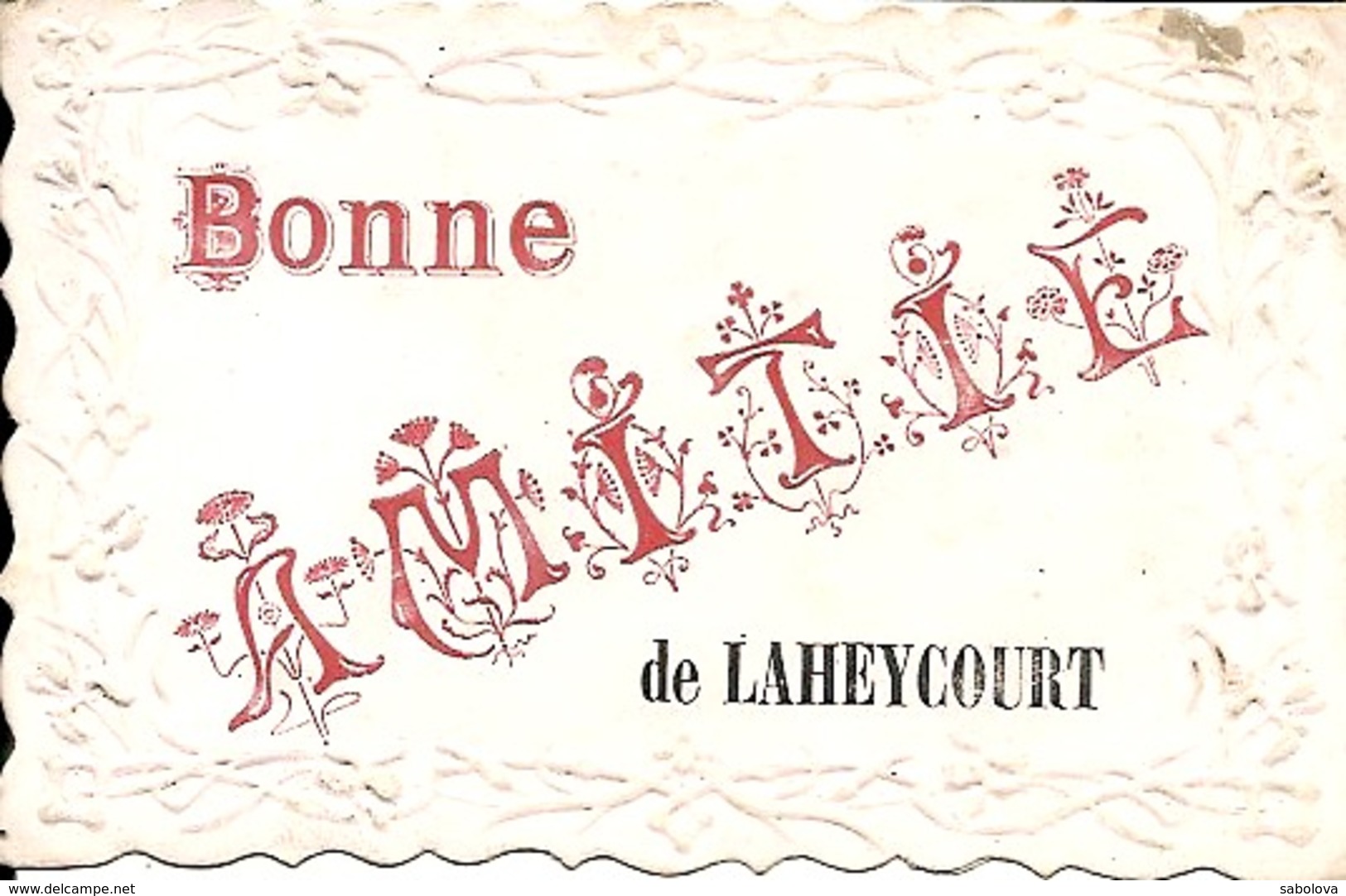 Bonne Amitié De Laheycourt - Autres & Non Classés
