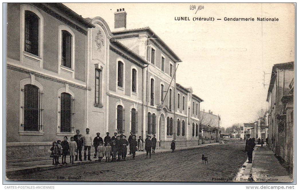 34 LUNEL - La Gendarmerie Nationale - Lunel