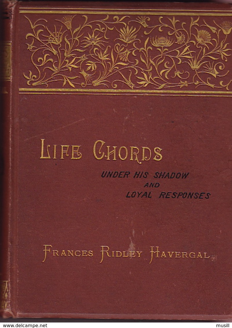 Life Chords, De France Ridley Havergal. Illustré De 12 Chromolithographies Par La Baronne Helga Von Cramm. - 1850-1899