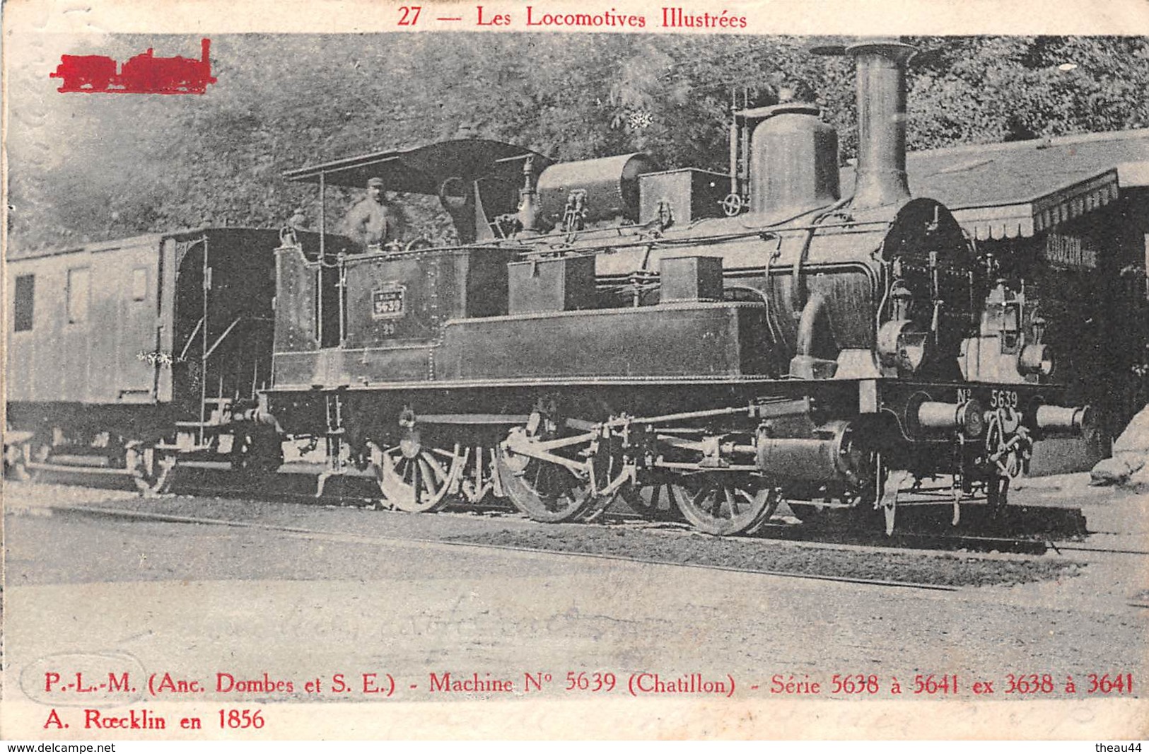 ¤¤  -   Les Locomotives Illustrées  -  PLM  -  Machine N° 5639 (Chatillon)  -  ¤¤ - Matériel