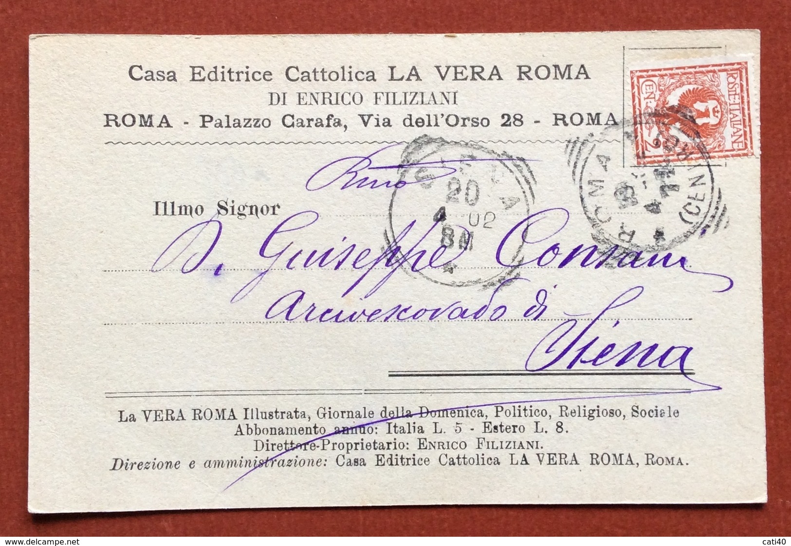 CASA EDITRICE CATTOLICA " LA VERA ROMA " Dir. .ENRICO FELIZIANI CARTOLINA PUBBLICITARIA DA ROMA A SIENA 1902 - Pubblicitari