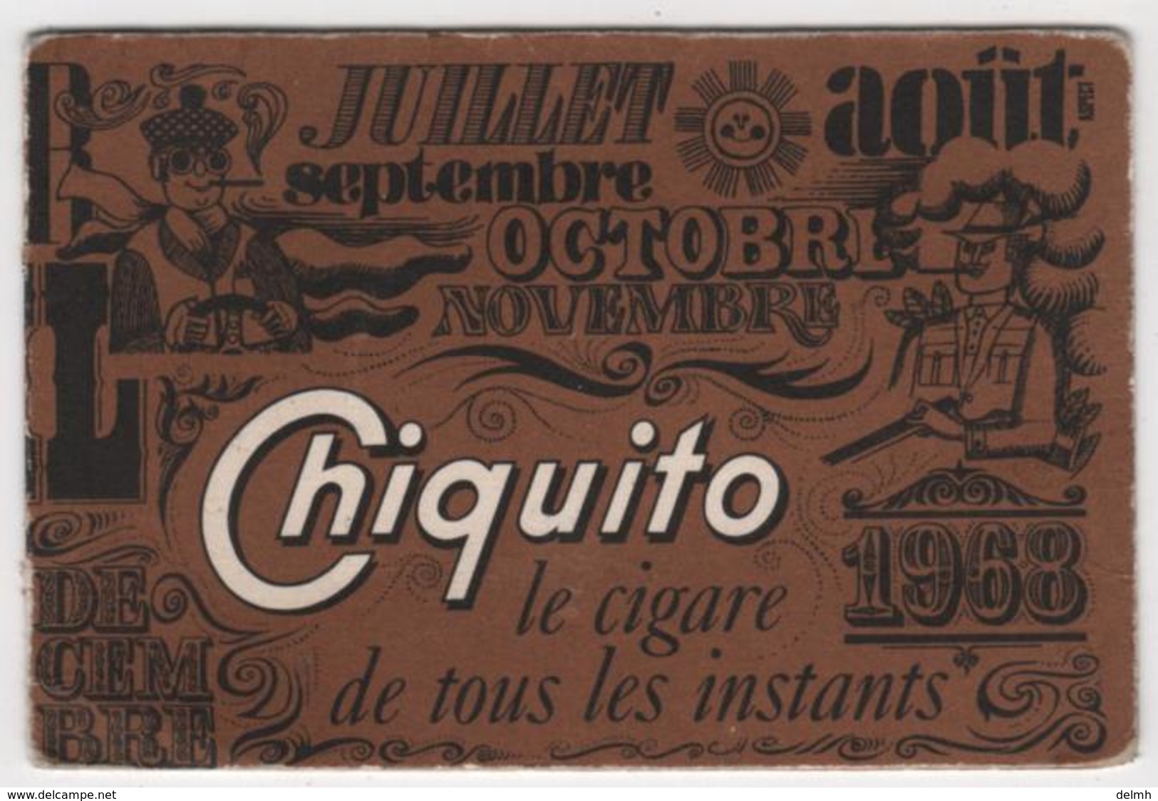 CALENDRIER 1968 CHIQUITO Cigare - Formato Piccolo : 1961-70