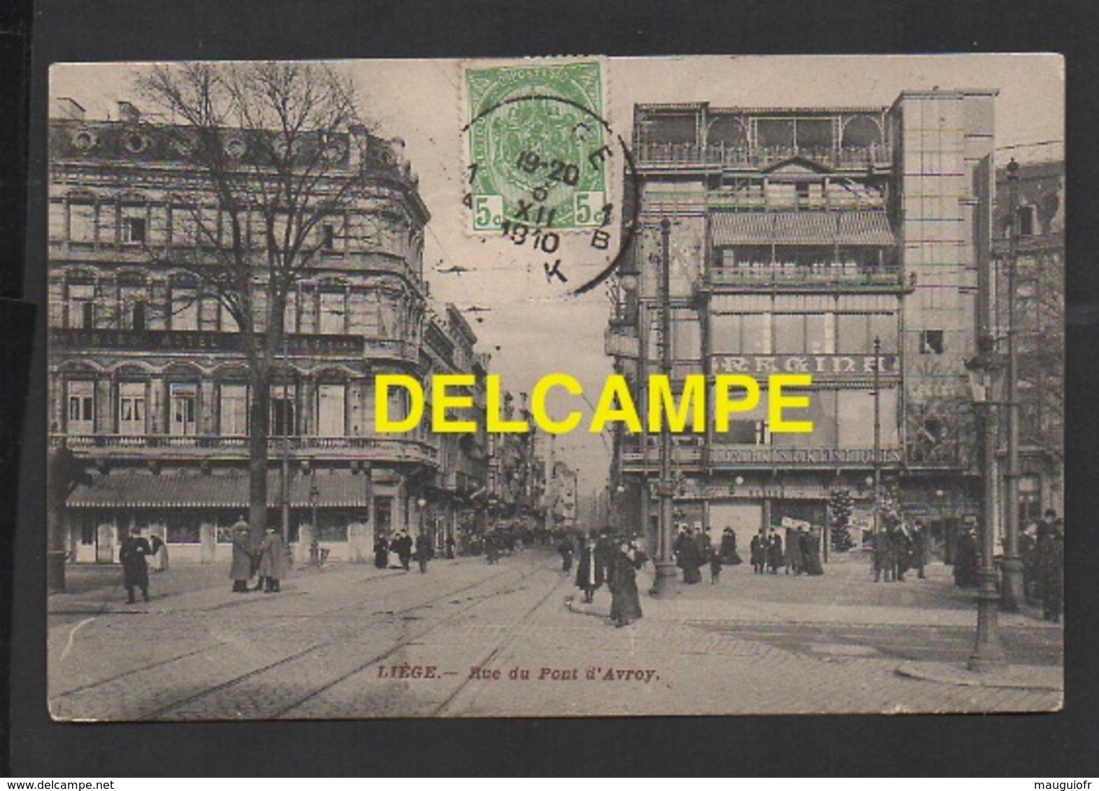 DF / BELGIQUE / LIEGE / RUE DU PONT D' AVROY / ANIMÉE / CIRCULÉE EN 1910 - Liege