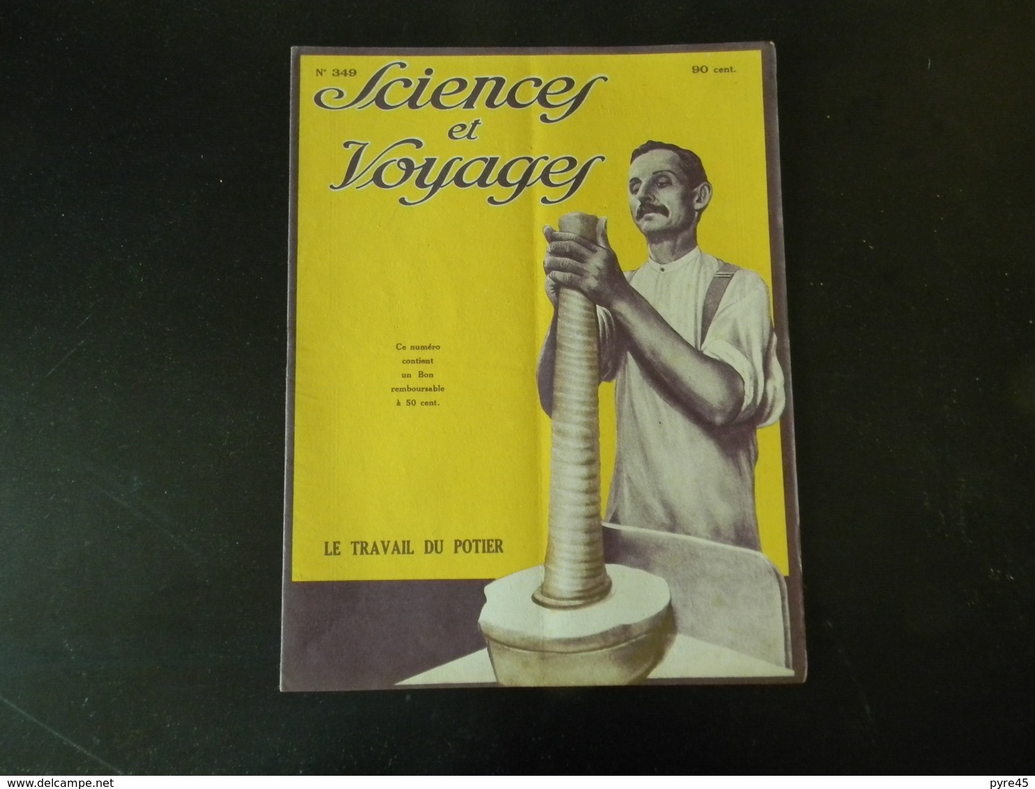 " Sciences Et Voyages " N° 349, 1926, " Le Travail Du Potier " - 1900 - 1949