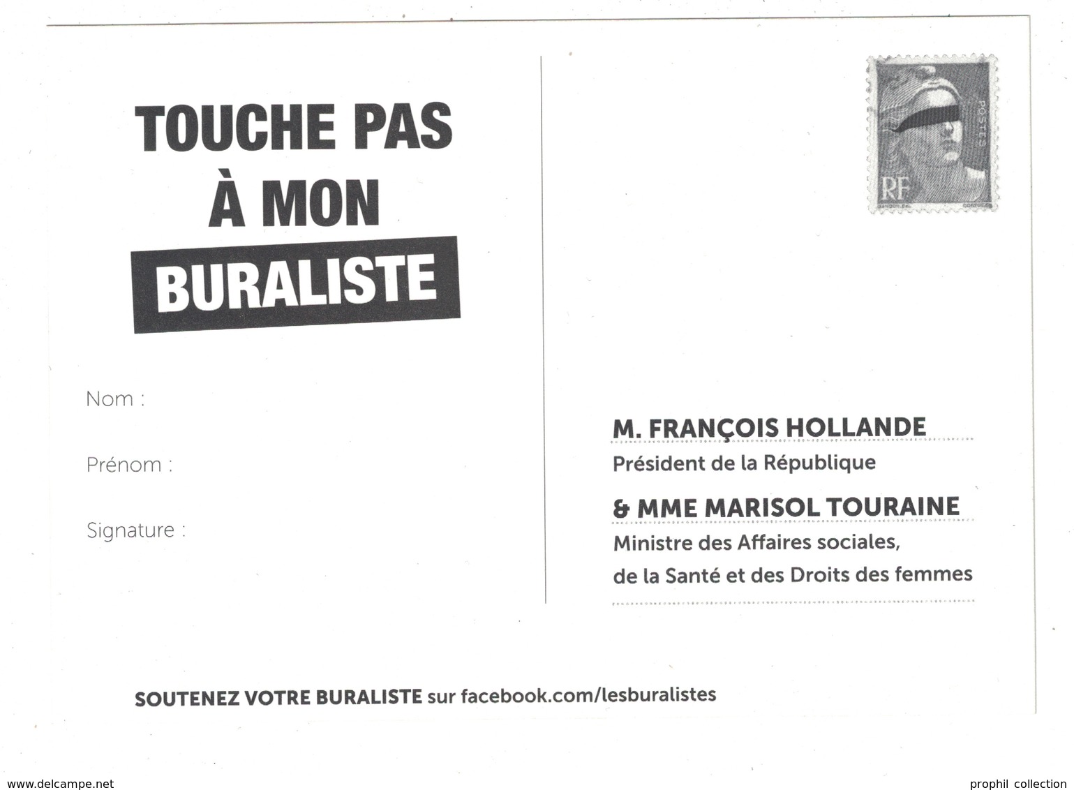 PSEUDO-ENTIER POSTAL Au TYPE MARIANNE DE GANDON " TOUCHE PAS À MON BURALISTE " ADRESSÉ AU PRESIDENT HOLLANDE FRANÇOIS - Pseudo-entiers Privés