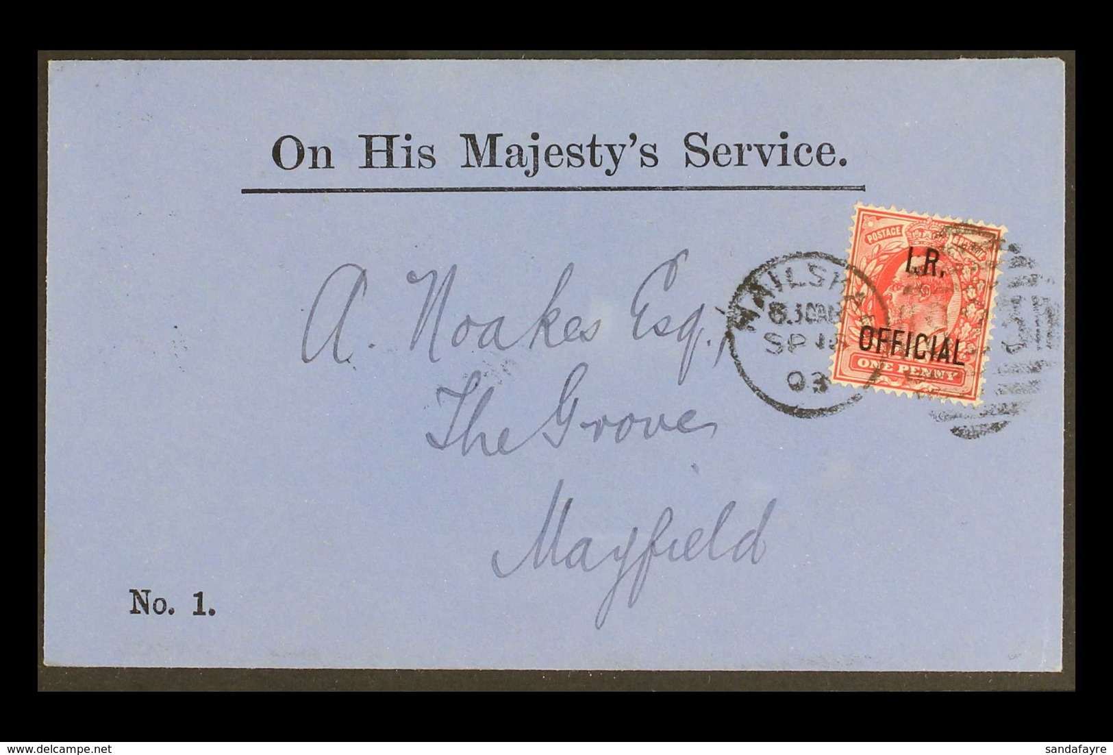 OFFICIAL COVER 1903 (16TH Sept) OHMS Cover To Mayfield, Essex Bearing KEVII 1d Scarlet "I.R" Official (SG O21) Tied By H - Ohne Zuordnung