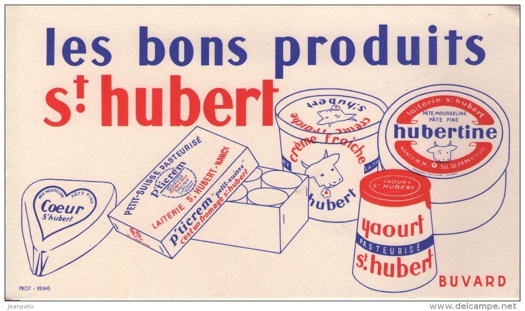 BUVARD & BLOTTER - Les Bons Produits SAINT HUBERT - Fromage  NANCY - Sonstige & Ohne Zuordnung